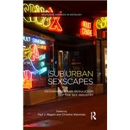(Sub)Urban Sexscapes: Geographies and Regulation of the Sex Industry by Maginn; Paul J., 9781138060258