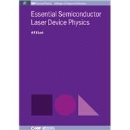 Essential Semiconductor Laser Physics by Levi, A. F. J., 9781643270258