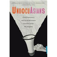 UndocuAsians by Kevin Escudero, 9781978820258