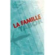 La Famille Tabor by Cherise Wolas, 9782413010258