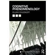 Cognitive Phenomenology by Chudnoff; Elijah, 9780415660259