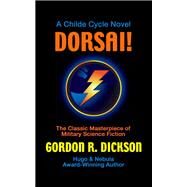 Dorsai by Dickson, Gordon R., 9780441160259