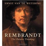 Rembrandt by Van De Wetering, Ernst, 9780520290259