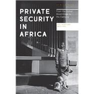Private Security in Africa by Higate, Paul; Utas, Mats, 9781786990259
