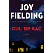 Cul-de-sac A Novel by Fielding, Joy, 9781984820259