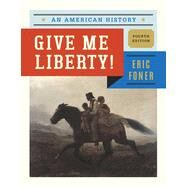 Give Me Liberty! by Foner, Eric, 9780393920260