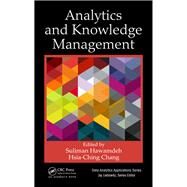 Analytics and Knowledge Management by Hawamdeh, Suliman; Chang, Hsia-ching, 9781138630260