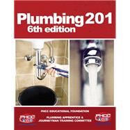 Plumbing 201 by PHCC Educational Foundation, 9781305560260