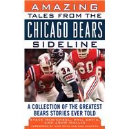 AMAZING TALES CHICAGO BEARS CL by MCMICHAEL,STEVE, 9781613210260