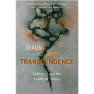 Trauma and Transcendence by Boynton, Eric; Capretto, Peter; Rubenstein, Mary-jane (AFT), 9780823280261