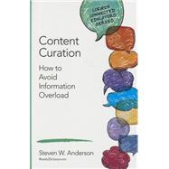 Content Curation by Anderson, Steven W., 9781483380261