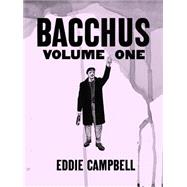 Bacchus Omnibus Edition Volume 1 by Campbell, Eddie, 9781603090261