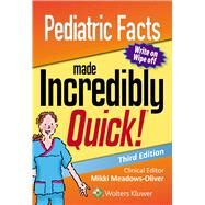 Pediatric Facts Made Incredibly Quick by Meadows-Oliver, Mikki, 9781975100261