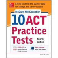 McGraw-Hill Education 10 ACT Practice Tests, Fourth Edition by Dulan, Steven W., 9780071840262