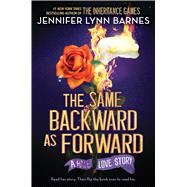 The Same Backward as Forward (Standard Edition) by Barnes, Jennifer Lynn, 9780316600262