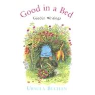 Good in a Bed by Buchan, Ursula, 9780719560262