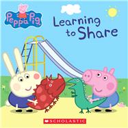 Learning to Share (Peppa Pig) by Unknown, 9781338210262