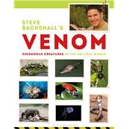 Steve Backshall's Venom by Backshall, Steve, 9781472930262
