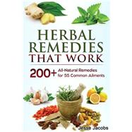 Herbal Remedies That Work by Jacobs, Jessica, 9781502790262