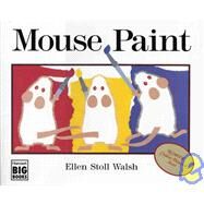 Mouse Paint by Walsh, Ellen Stoll, 9780152560263