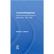Colonial Bridgehead by Reimer, Michael J., 9780367010263