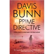 Prime Directive by Davis Bunn, 9780727850263
