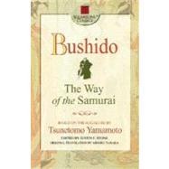Bushido by Yamamoto, Tsunetomo, 9780757000263