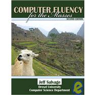 COMPUTER FLUENCY FOR THE MASSES by SALVAGE, JEFF, 9780757550263