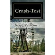 Crash-test by Van Dorin, David, 9781511520263