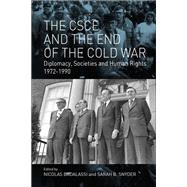 The Csce and the End of the Cold War by Badalassi, Nicolas; Snyder, Sarah B., 9781789200263
