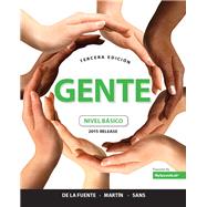 Gente nivel bsico, 2015 Release by de la Fuente, Mara Jos; Martn Peris, Ernesto J.; Sans, Neus J., 9780134040264