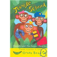 Jungle School by Laird, Elizabeth, 9780778710264