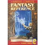 The Writers Complete Fantasy Reference by Writer's Digest, 9781582970264
