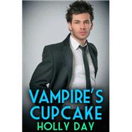 Vampire's Cupcake by Holly Day, 9798896020264