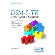 DSM-5-TR® and Family Systems by Russo, Jessica A.; Coker, J. Kelly; King, Jason H., 9780826140265
