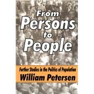 From Persons to People: A Second Primer in Demography by Petersen,William, 9781138510265