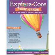 Explore the Core Third Grade by Tassell, Janet; Stobaugh, Rebecca (CON); Maxwell, Marge (CON), 9781930820265