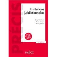Institutions juridictionnelles by Serge Guinchard; Andr Varinard; Thierry Debard, 9782247170265