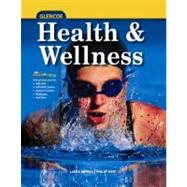 Health and Wellness, Student Edition by Unknown, 9780078760266