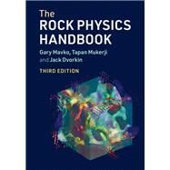 The Rock Physics Handbook by Mavko, Gary; Mukerji, Tapan; Dvorkin, Jack, 9781108420266