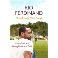Thinking Out Loud by Rio Ferdinand, 9781473670266