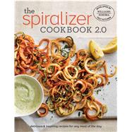 The Spiralizer Cookbook 2.0 by Williams-Sonoma; Caruso, Maren, 9781681880266