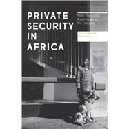 Private Security in Africa by Higate, Paul; Utas, Mats, 9781786990266