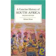 A Concise History of South Africa by Robert Ross, 9780521720267