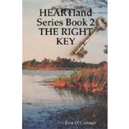 The Right Key by O'connor, Eva, 9780615180267