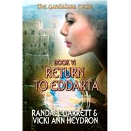 Return to Eddarta by Randall Garrett; Vicki Ann Heydron, 9781625670267