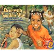 Bein' With You This Way by Nikola-Lisa, W., 9781880000267