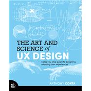 The Art and Science of UX Design by Anthony Conta, 9780138060268