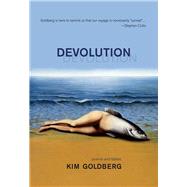Devolution by Goldberg, Kim, 9781773860268
