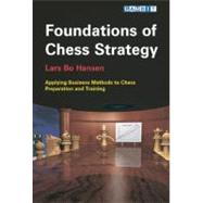 Foundations Of Chess Stragegy by Hansen, Lars Bo, 9781904600268